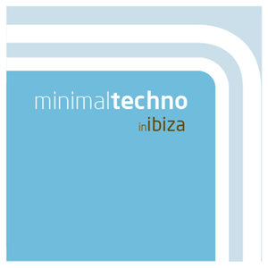 Minimal Techno in Ibiza