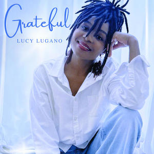 Grateful (feat. Lucy Lugano)