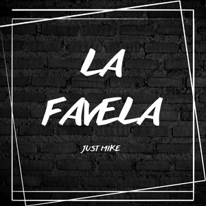 La Favela (Explicit)