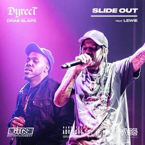 Slide Out (feat. Lewie) (Explicit)