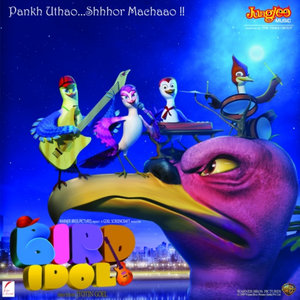 Bird Idol (Original Motion Picture Soundtrack)