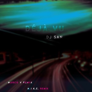 Deja Vu (M.I.K.E. Dub Mix)