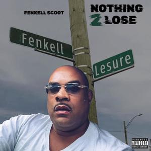 Nothing 2 Lose (Explicit)