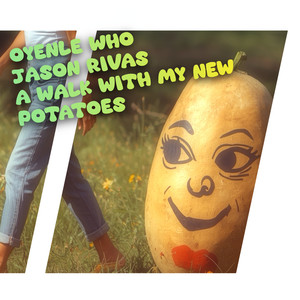 A Walk With My New Potatoes (Radio Edit)