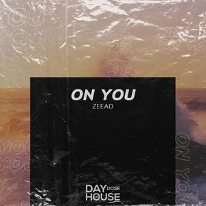On You