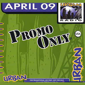 Promo Only Urban Radio April