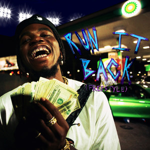 Run It Back(Freestyle) (Explicit)