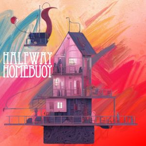 Halfway Home (Explicit)