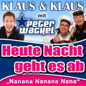 Heute Nacht geht es ab (Nanana Nanana Nana)