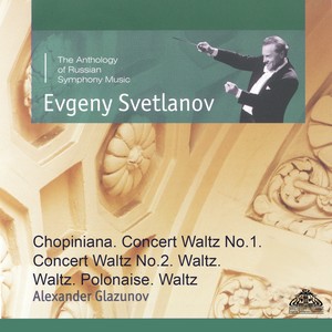 Glazunov: Chopiniana, Concert Waltzes Nos. 1 & 2, Waltz & Polonaise