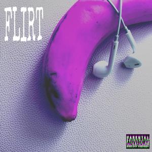 Flirt (Explicit)