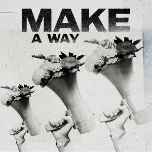 Make A Way (Explicit)