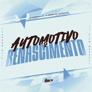 Automotivo o Renascimento (Explicit)