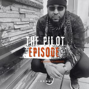 The Pilot Episode (Explicit)