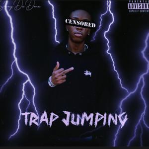 Trap Jumping (Official Audio ) (Explicit)