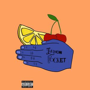 Lemon Pocket (Explicit)