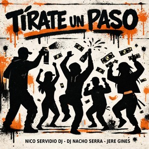 Tirate un Paso (Radio Edit)