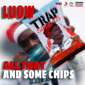 All That and Some Chips (Explicit)