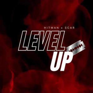 LEVEL UP (feat. Scar & Dj Paris)