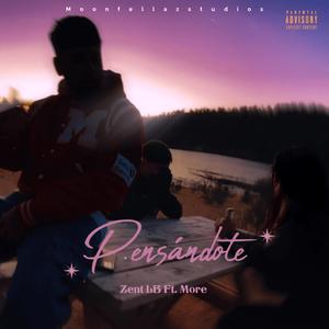 Pensándote (feat. Zent Lb, BocheBass & MoonFellazStudios)