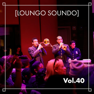 Loungo Soundo, Vol. 40