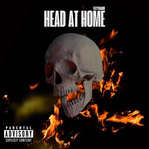 Head At Home (Explicit)