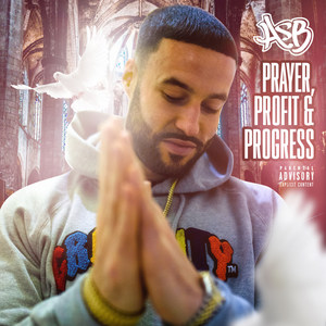 Prayer, Profit & Progress (Explicit)