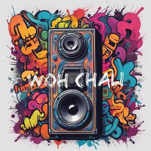 Woh Chali (feat. Kaybee_TheGoat) [Explicit]