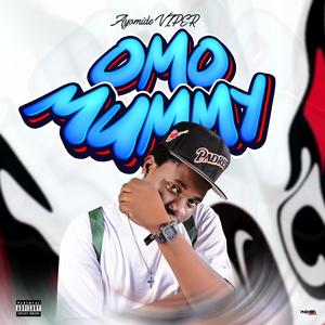 Omo Mummy (Explicit)