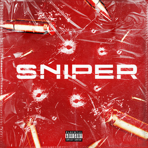 Sniper (Explicit)