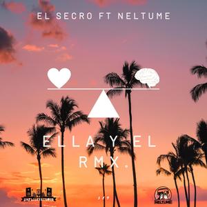 Ella y el (feat. El Secro) [Remix] [Explicit]