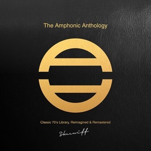 The Amphonic Anthology - Classic 70's Library (Reimagined & Remastered)