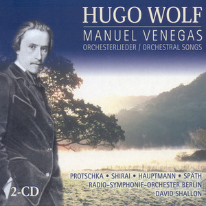 WOLF, H.: Orchestral Songs (Shirai, Berlin Radio Symphony, Kurz)