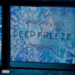 Deep Freeze (feat. Yung Shalack) (Explicit)