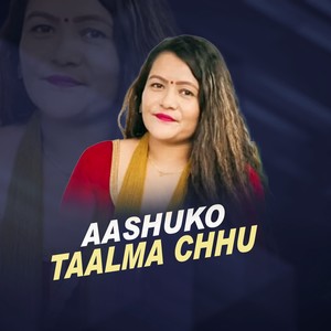 Aashuko Taalma Chhu