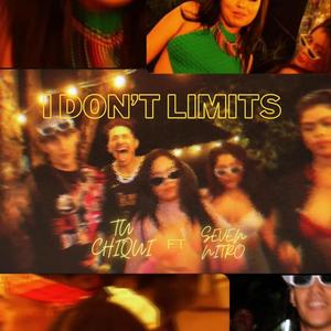 I Don't Limits (feat. Seven Nitro)