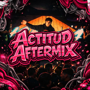 ACTITUD AFTERMIX