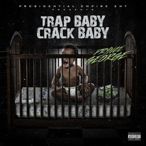 Trap Baby Crack Baby(Intro) (Explicit)