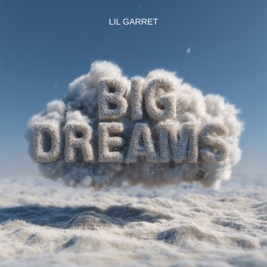 Big Dreams