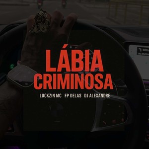 Luckzin MC - Lábia Criminosa (Explicit)