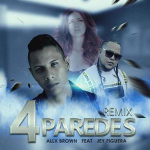 4 Paredes (feat. Jey Figuera) [Remix Version]