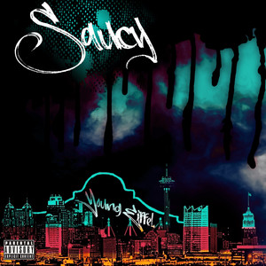 Saucy Don (Explicit)