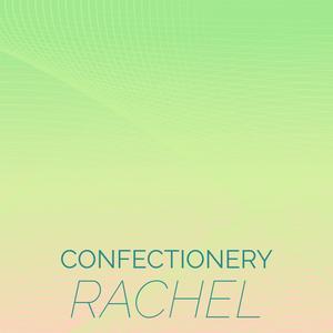 Confectionery Rachel