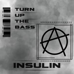 Turn Up The Bass