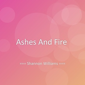 Ashes And Fire