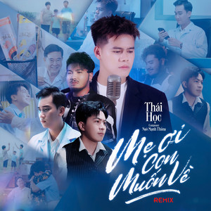 Mẹ Ơi Con Muốn Về (Remix)