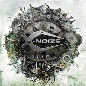 X-Noize - Clockwize (Live Mix)