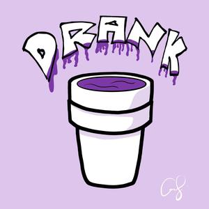 Drank (Explicit)