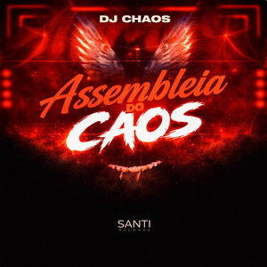 Assembleia do Caos (Explicit)
