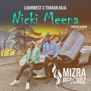 Nicki Meena (feat. Kabadi & Tharan.Raja) [Explicit]